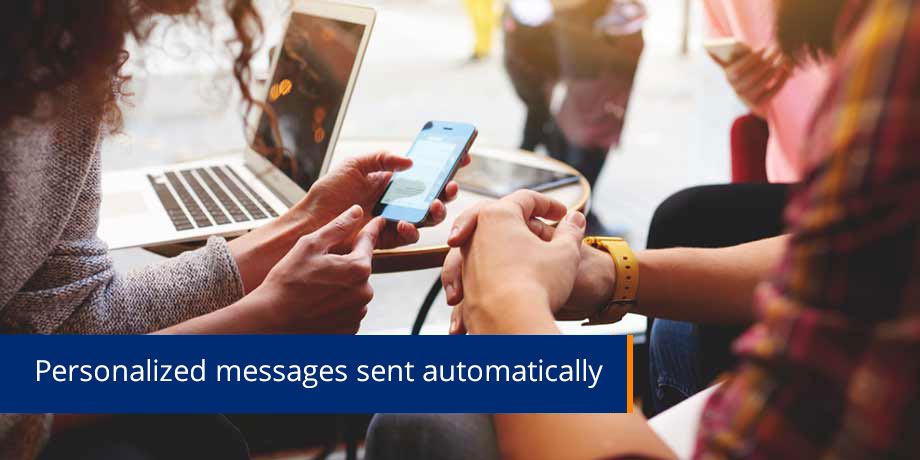 Personalized messages sent automatically