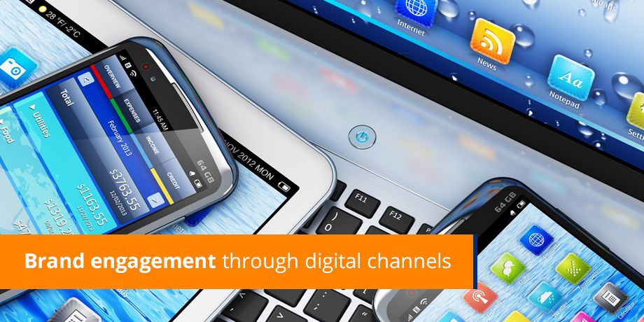 Brand Engagement Through Digital Channels