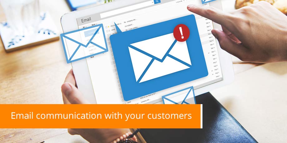 Email Communication With Your Customers