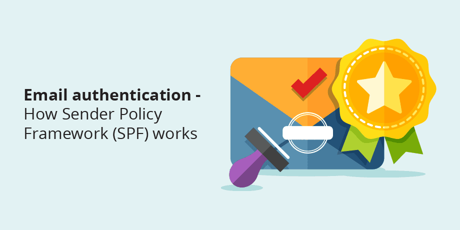 Authentication blog series: Part 1 – Sender Policy Framework (SPF)