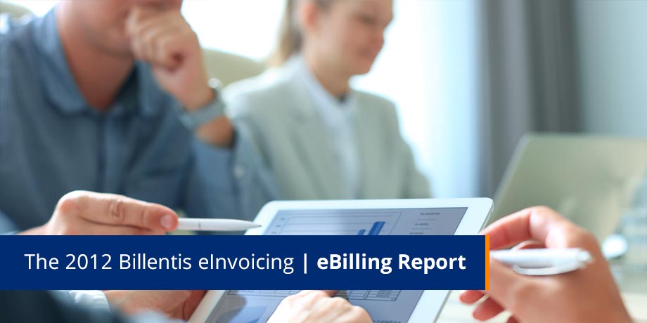 The 2012 Billentis eInvoicing eBilling Report