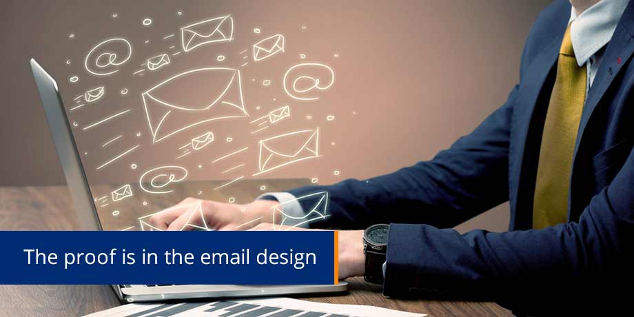 Good design triggers better response when marketing by email