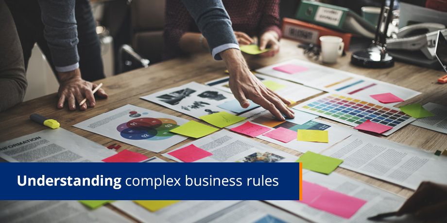 The challenge of complex business rules