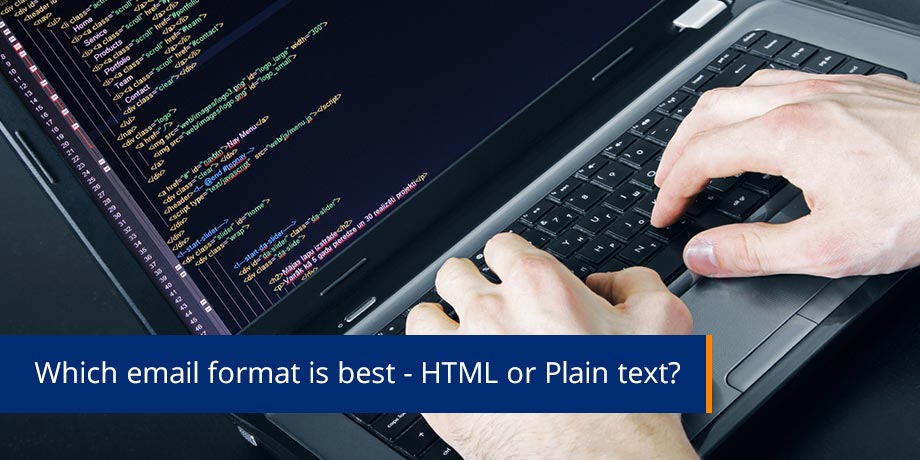 Which Email Format Is Best HTML Or Plain Text