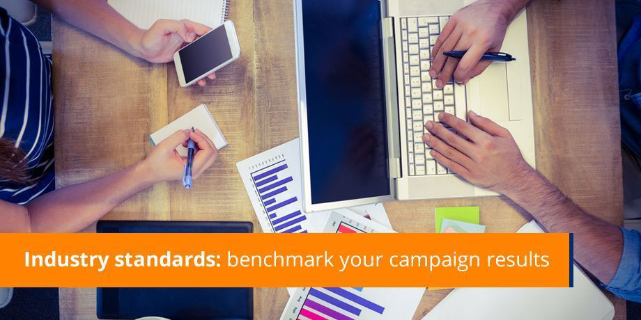 Industry standards: benchmark your campaign results