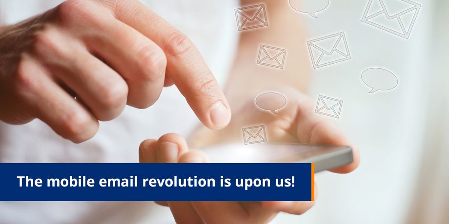 The Mobile Email Revolution Is Upon Us