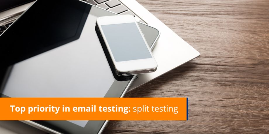 Top Priority In Email Testing Split Testing