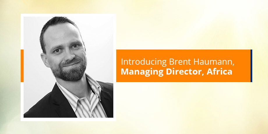 Introducing our digital expert, Brent Haumann - Managing Director, Africa