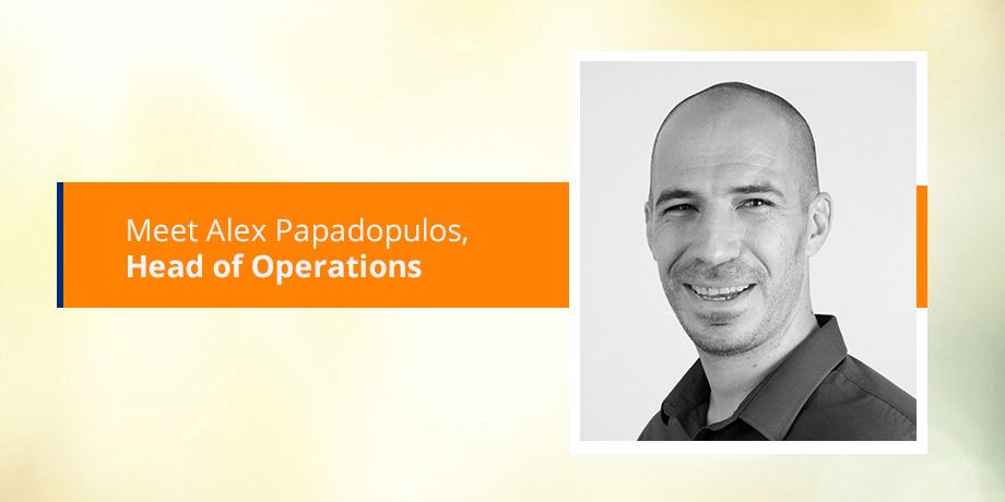 Introducing our digital technology expert, Alex Papadopulos, Head of Operations