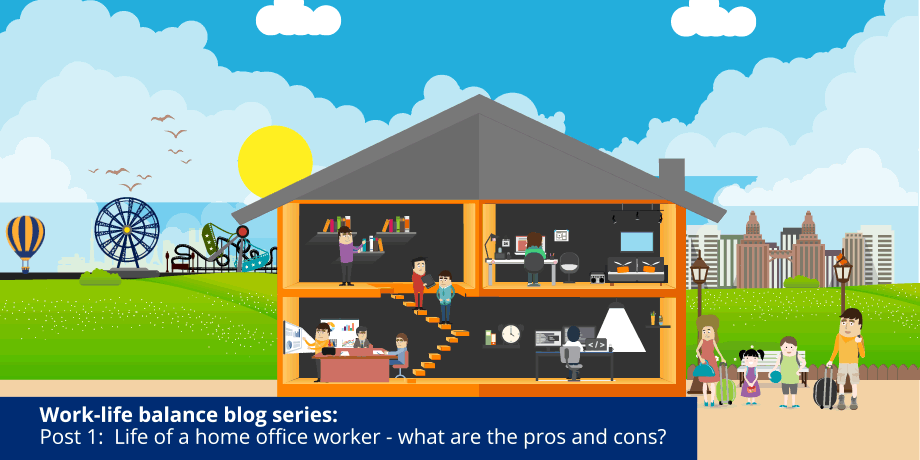Life of a home office worker: the pros and cons: #WorkLifeBalance blog series