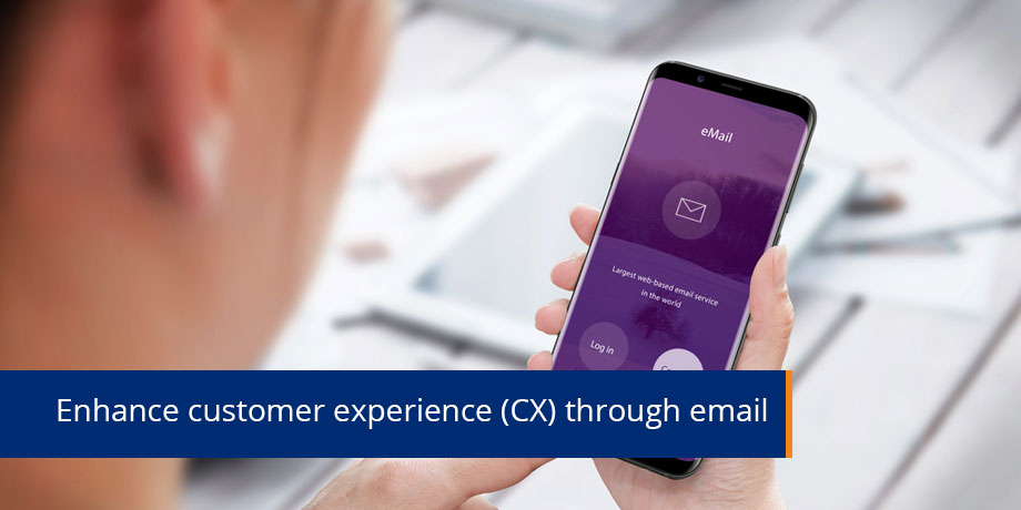 Use email to deliver a great customer experience