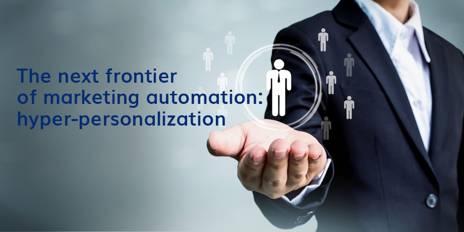 Hyper-personalization: beyond customer segmentation