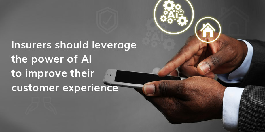 Insurers need to use AI to drive CX