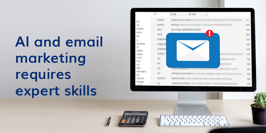 AI and email marketing - how to secure scarce expert skills?