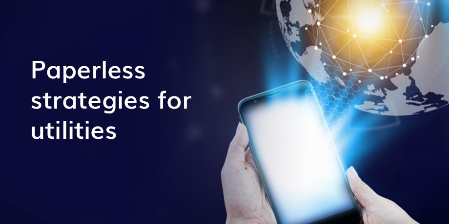 Paperless Strategies For Utilities (1)