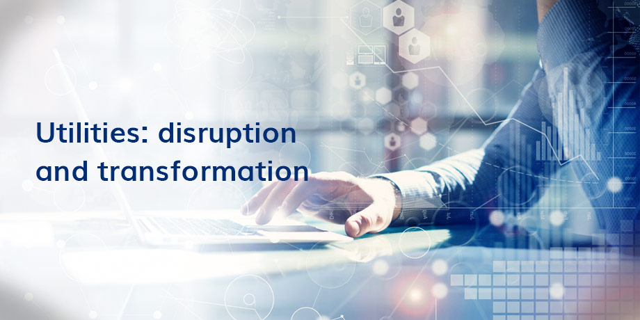 Digital disruption and transformation in utilities