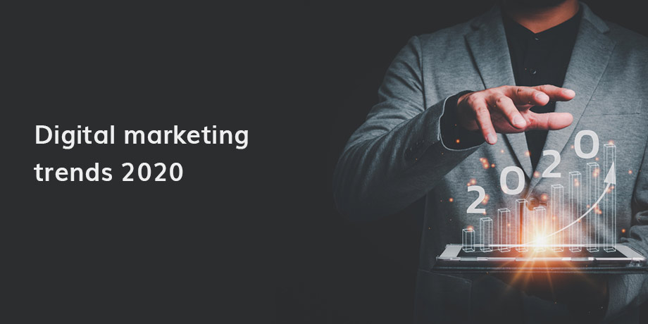 Digital Marketing Trends 2020 Online