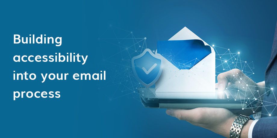 How to build accessibility into your email process