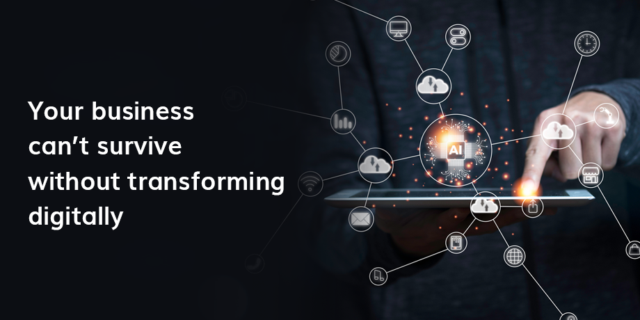 Digital transformation is now about business survival