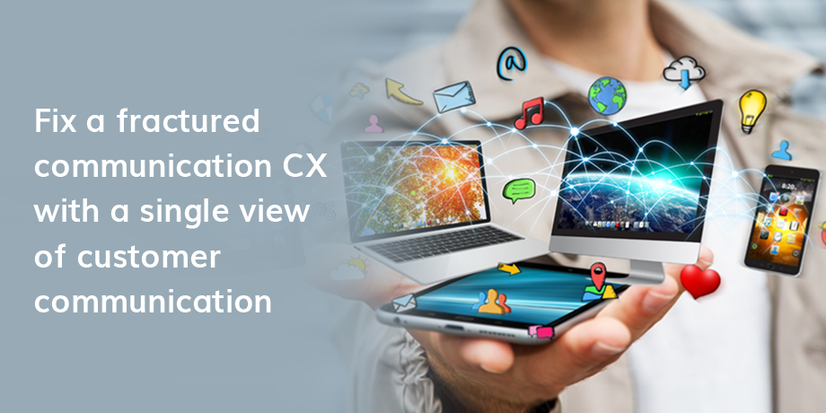How can you fix a fractured communication CX?