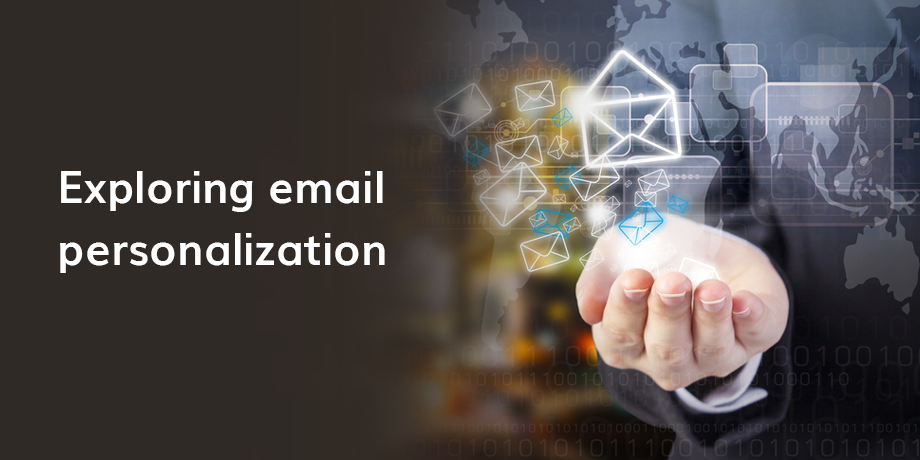 A focus on email personalization